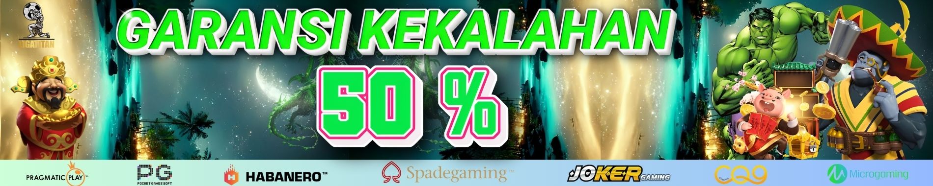 BONUS GARANSI KEKALAHAN 50%